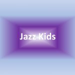 Jazz Kids |  Donderdag 17.00u - 18.00u